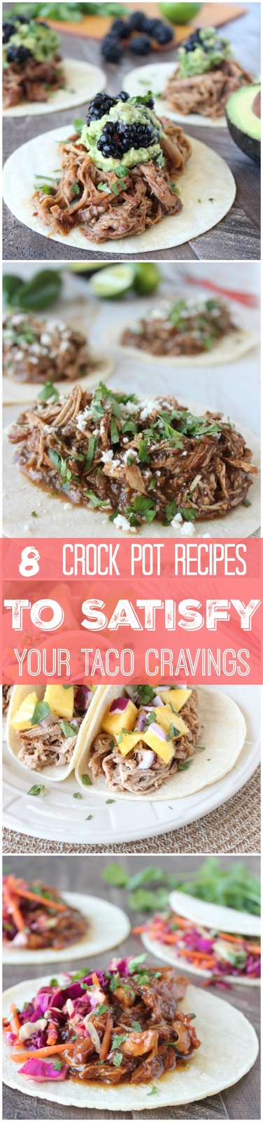 8 Crock Pot Recipes To Satisfy Your Taco Cravings