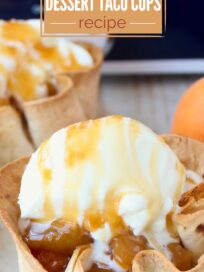 crispy tortilla cup, filled with cooked fruit, ice cream and caramel sauce