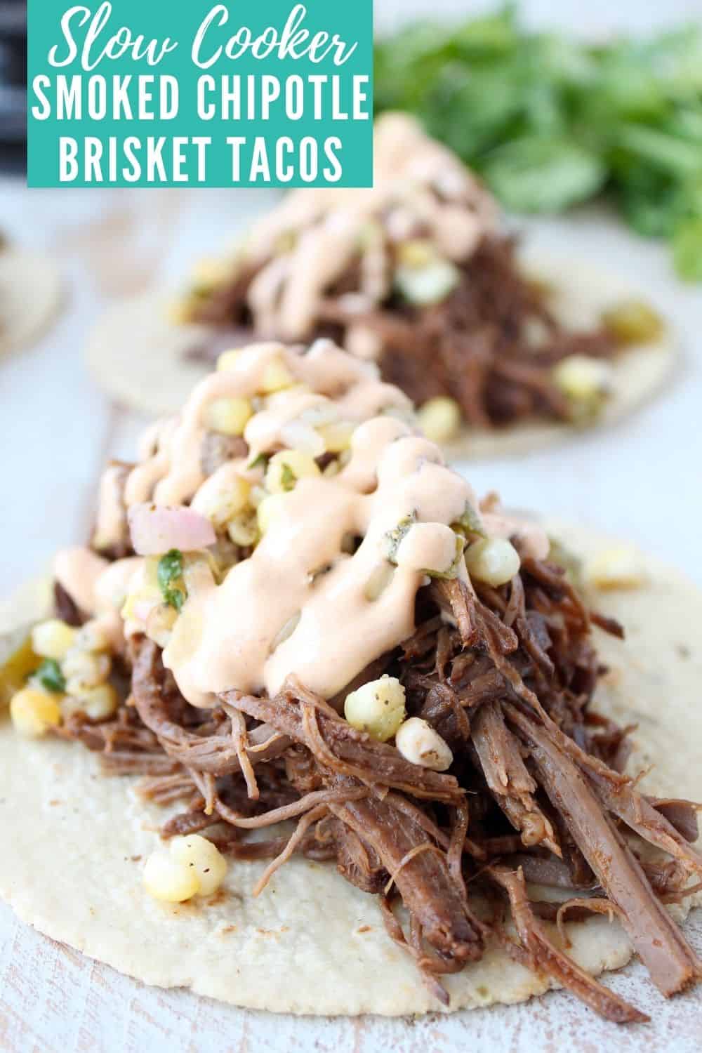 Smoked Chipotle Brisket Tacos - Slow Cooker Recipe | WhitneyBond.com