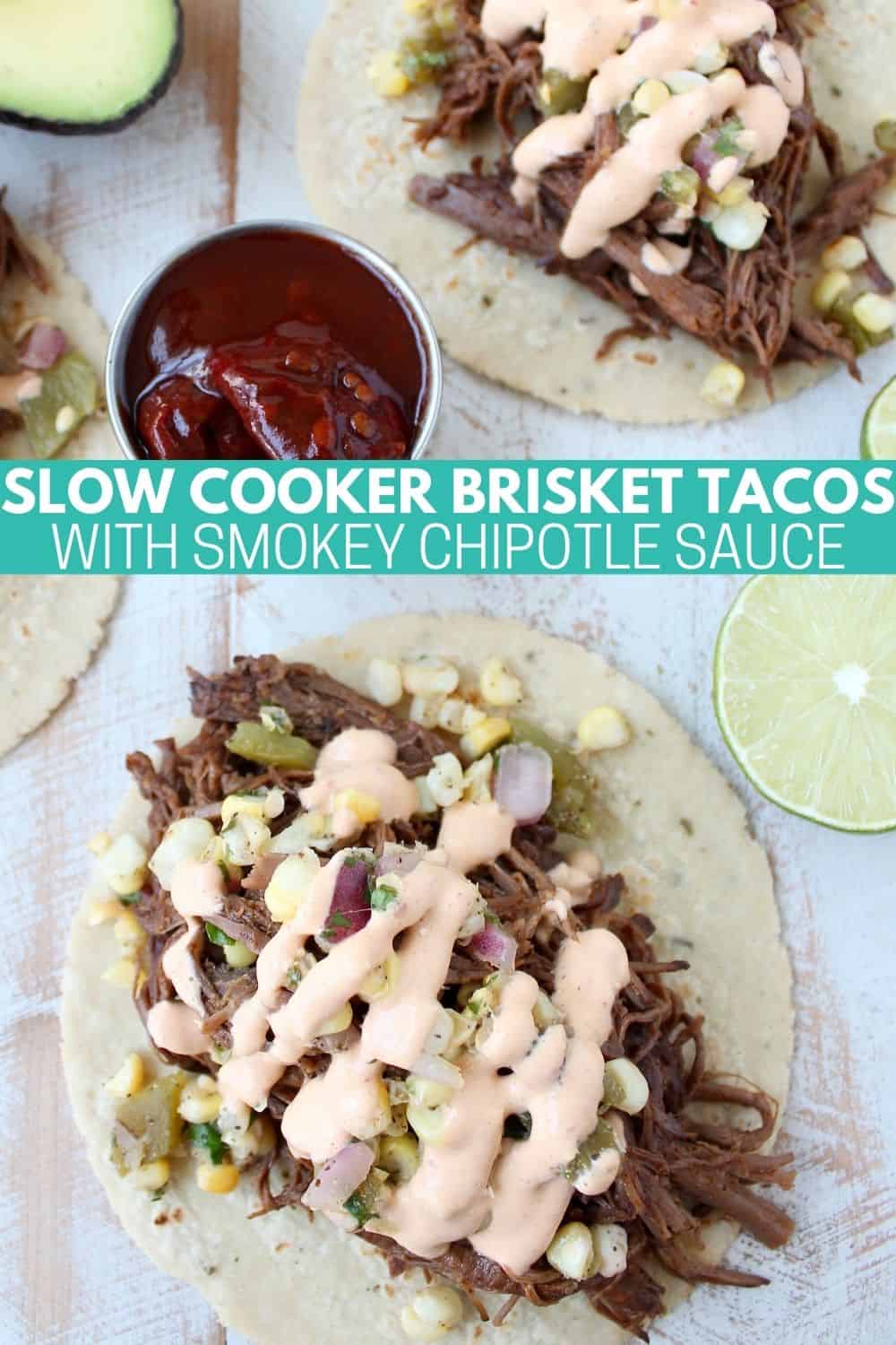 Smoked Chipotle Brisket Tacos - Slow Cooker Recipe | WhitneyBond.com