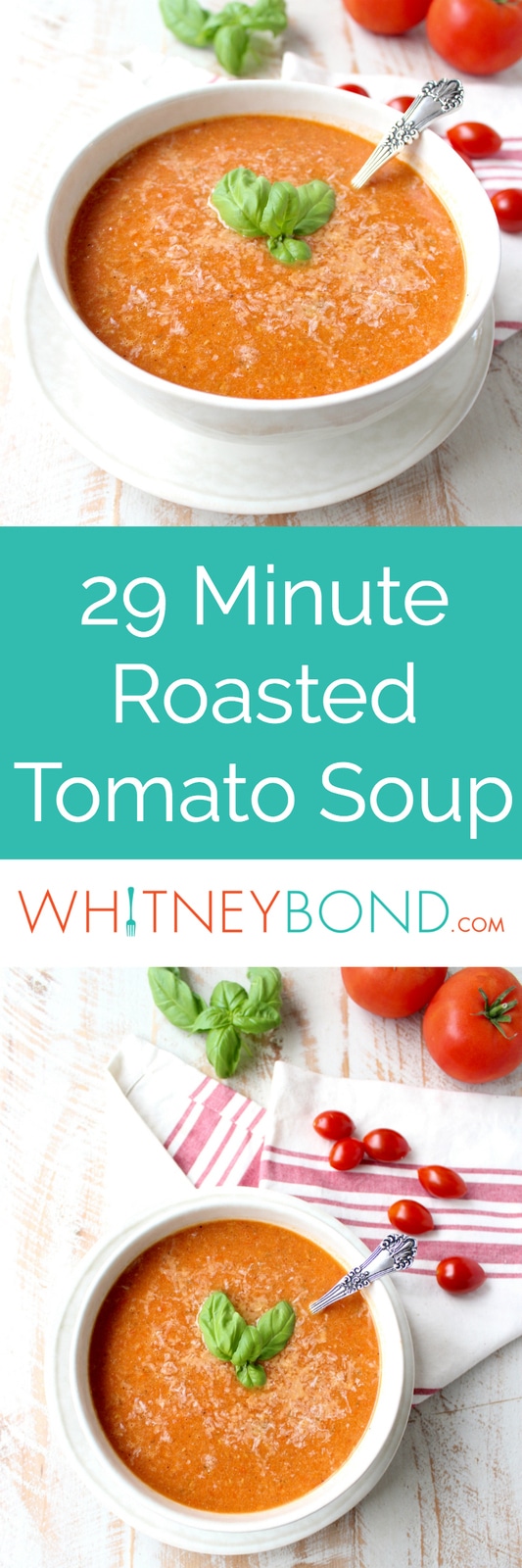 Easy Roasted Tomato Soup Recipe - WhitneyBond.com