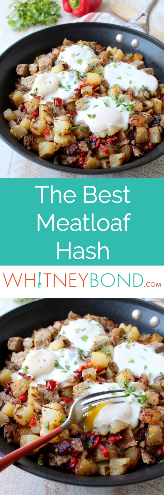 Meatloaf Hash Recipe - WhitneyBond.com