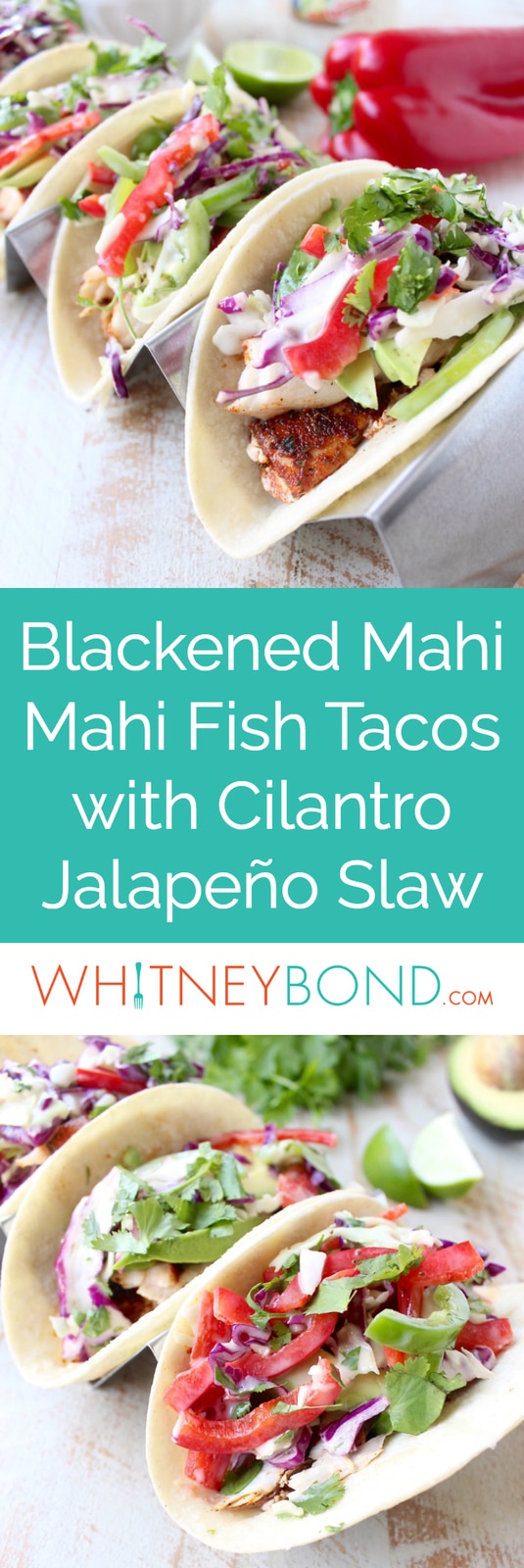 Mahi Mahi Fish Tacos with Cilantro Jalapeno Slaw