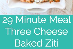 Three cheese baked ziti with ricotta, mozzarella and parmesan is an easy 6 ingredient, 29 minute meal that is sure to become a weeknight dinner family favorite!