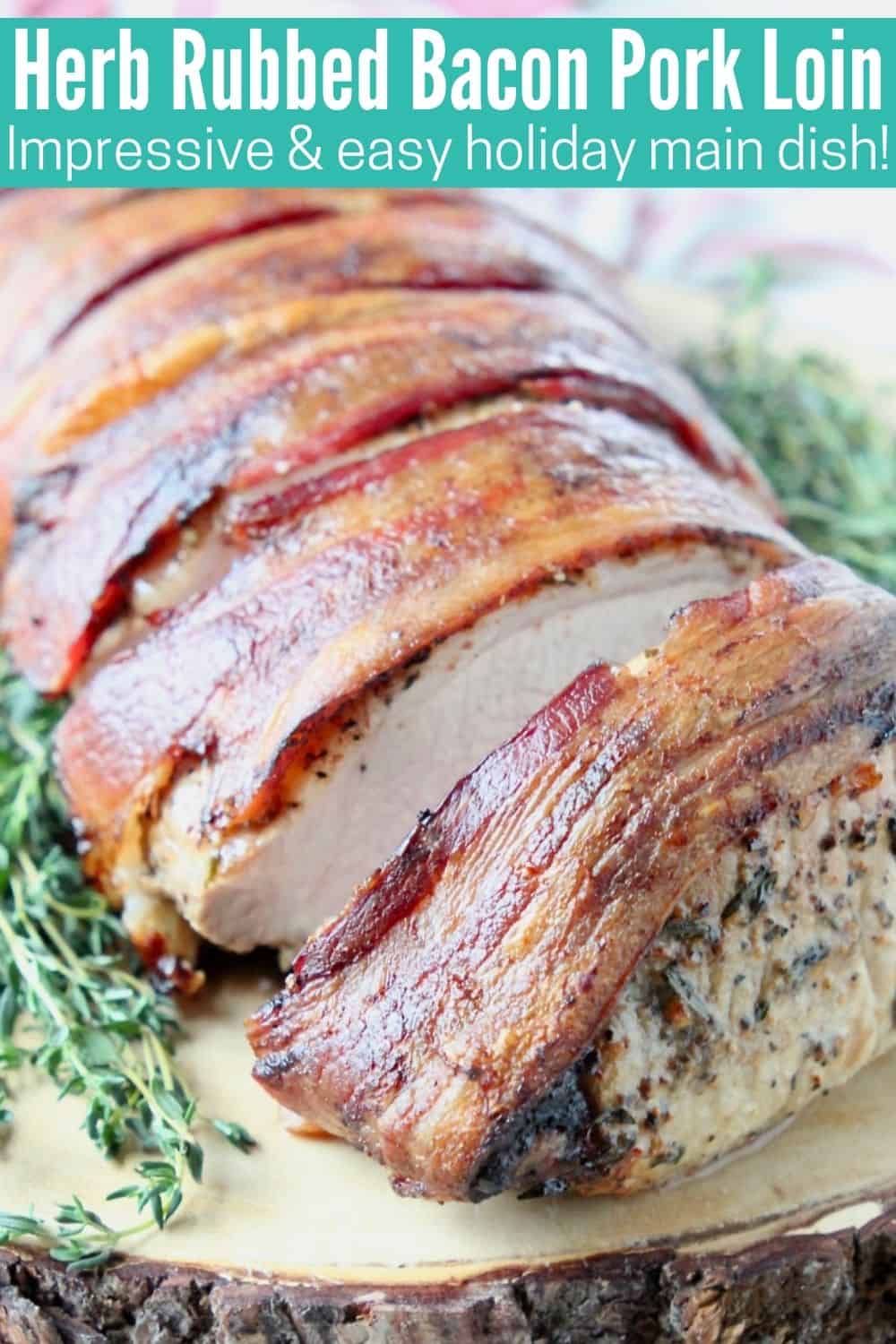 Bacon Wrapped Balsamic Pork Loin Recipe - WhitneyBond.com