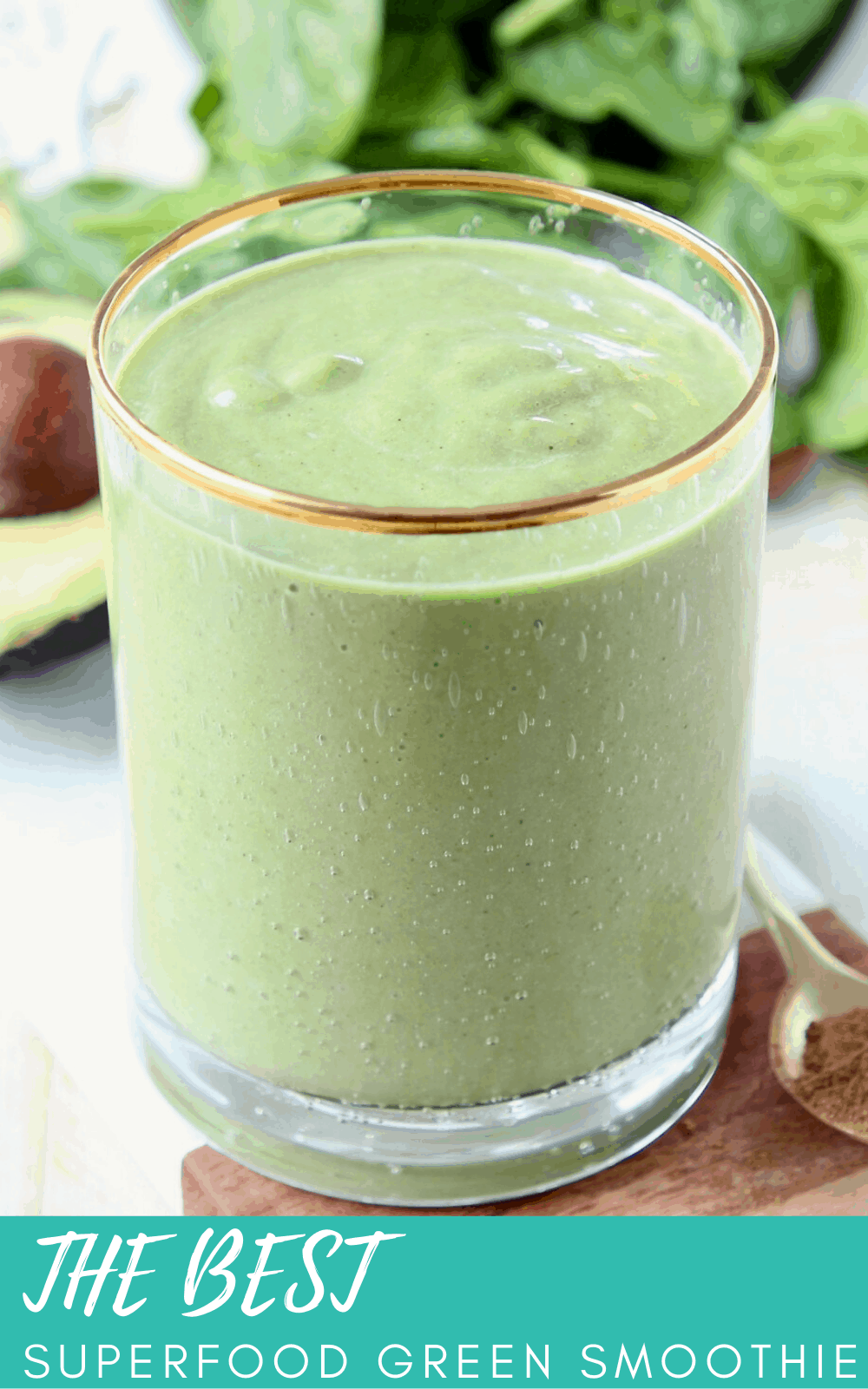 How To Make The BEST Superfood Green Smoothie