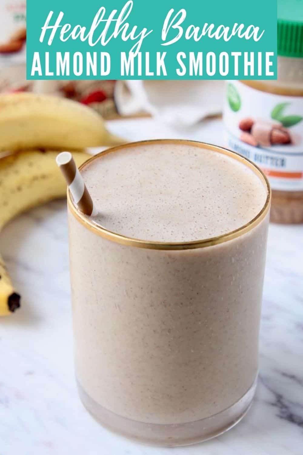 Healthy Banana Almond Milk Smoothie Recipe - WhitneyBond.com
