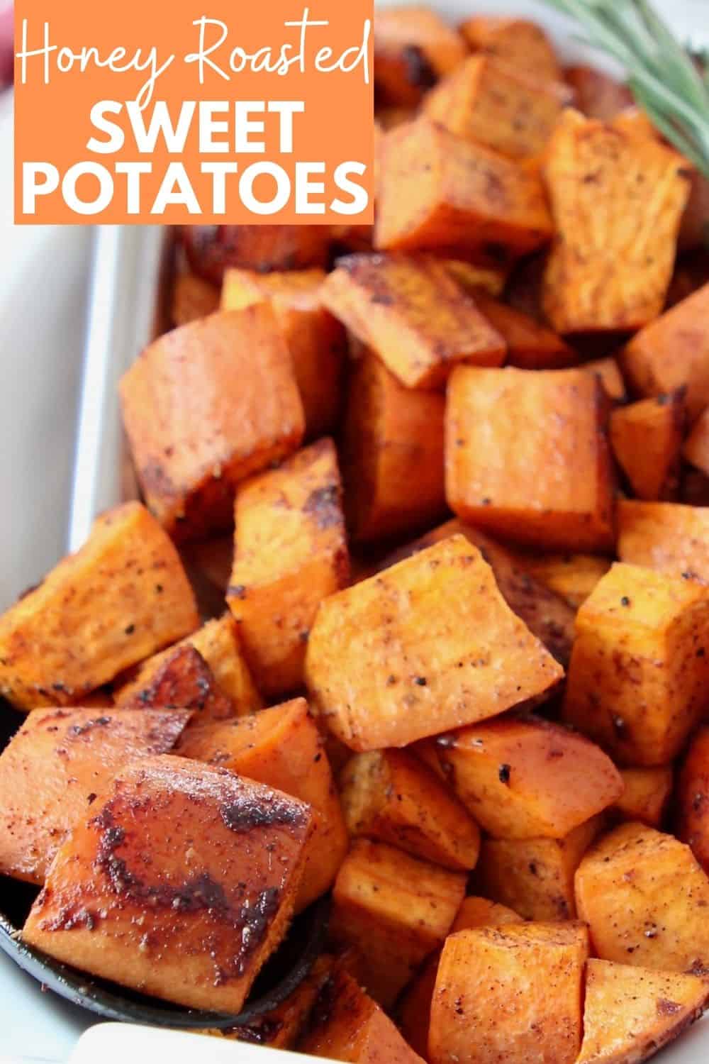 Roasted Sweet Potatoes Recipe with Honey - WhitneyBond.com