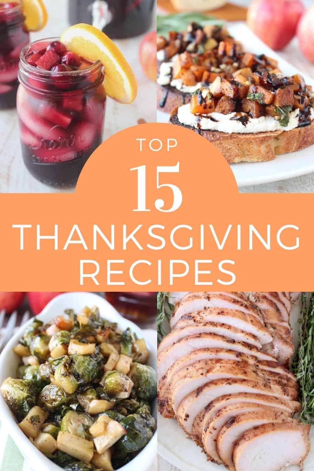 Top 15 Thanksgiving Recipes - WhitneyBond.com