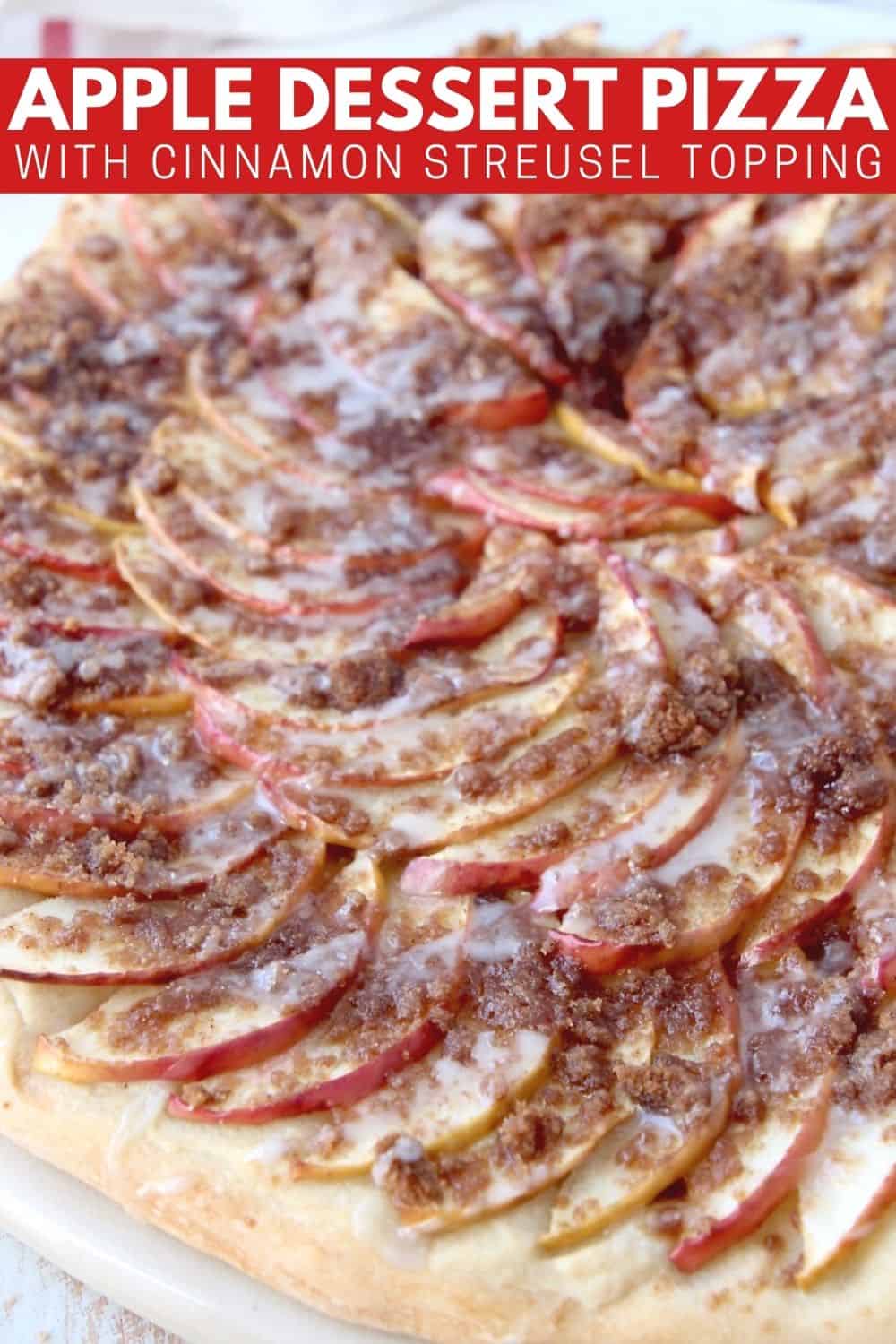 Apple Dessert Pizza with Cinnamon Streusel Topping