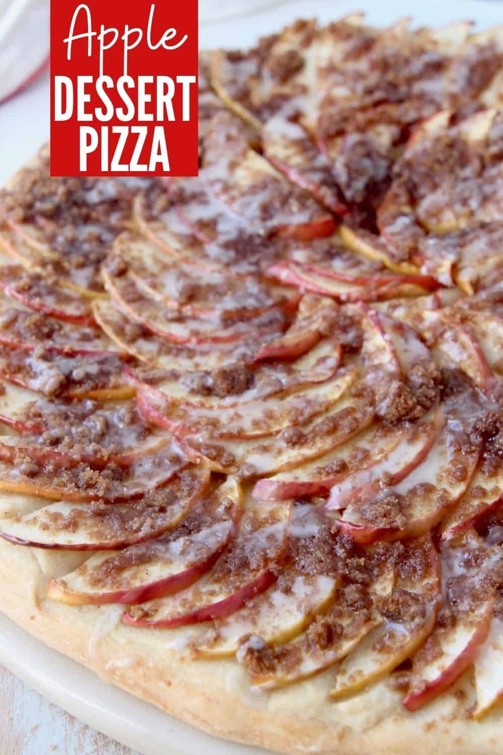 Apple Dessert Pizza with Cinnamon Streusel Topping