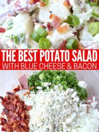 potato salad in bowl with bacon, blue cheese, celery and green onions