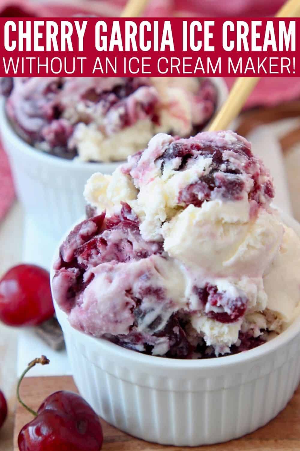 Copycat Cherry Garcia Ice Cream Recipe No Ice Cream Maker!