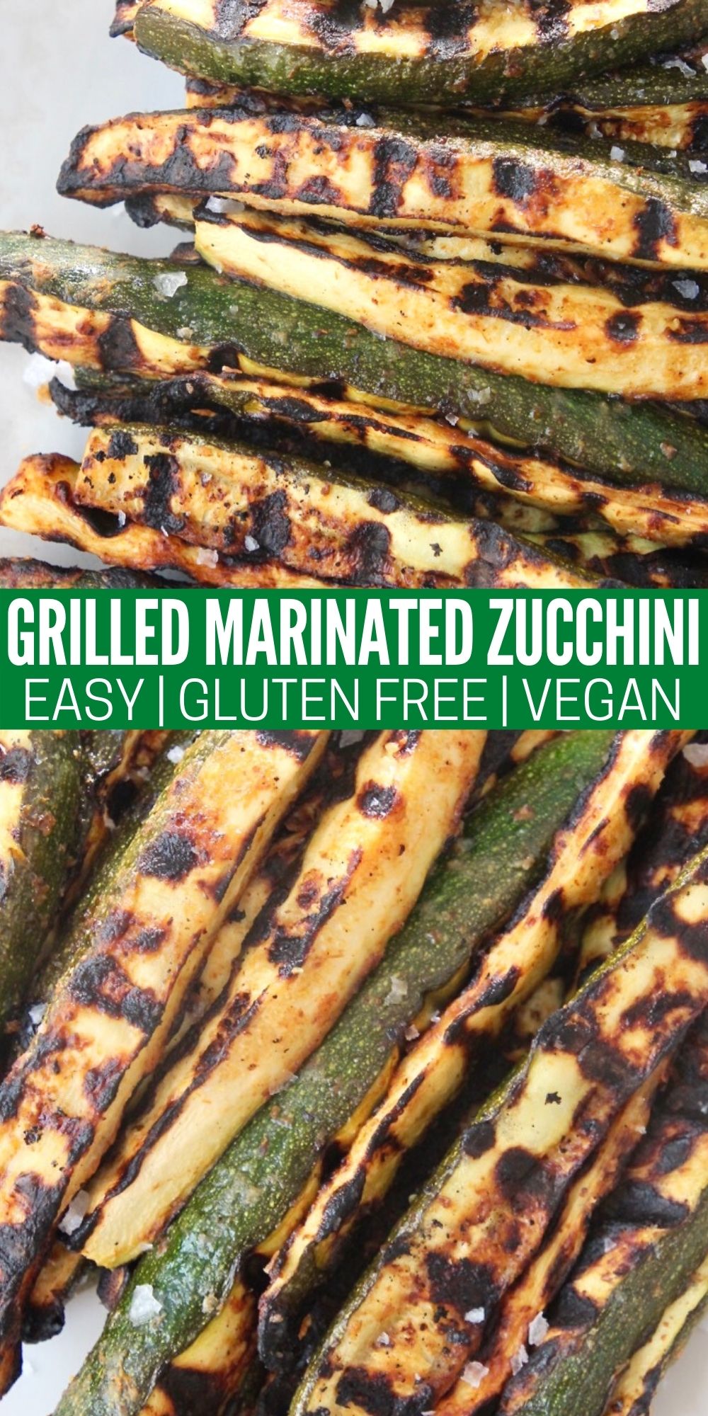 Marinated Grilled Zucchini Recipe - WhitneyBond.com