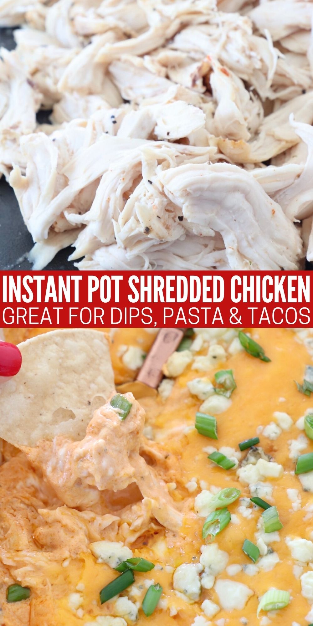 Instant Pot Shredded Chicken Recipe - WhitneyBond.com