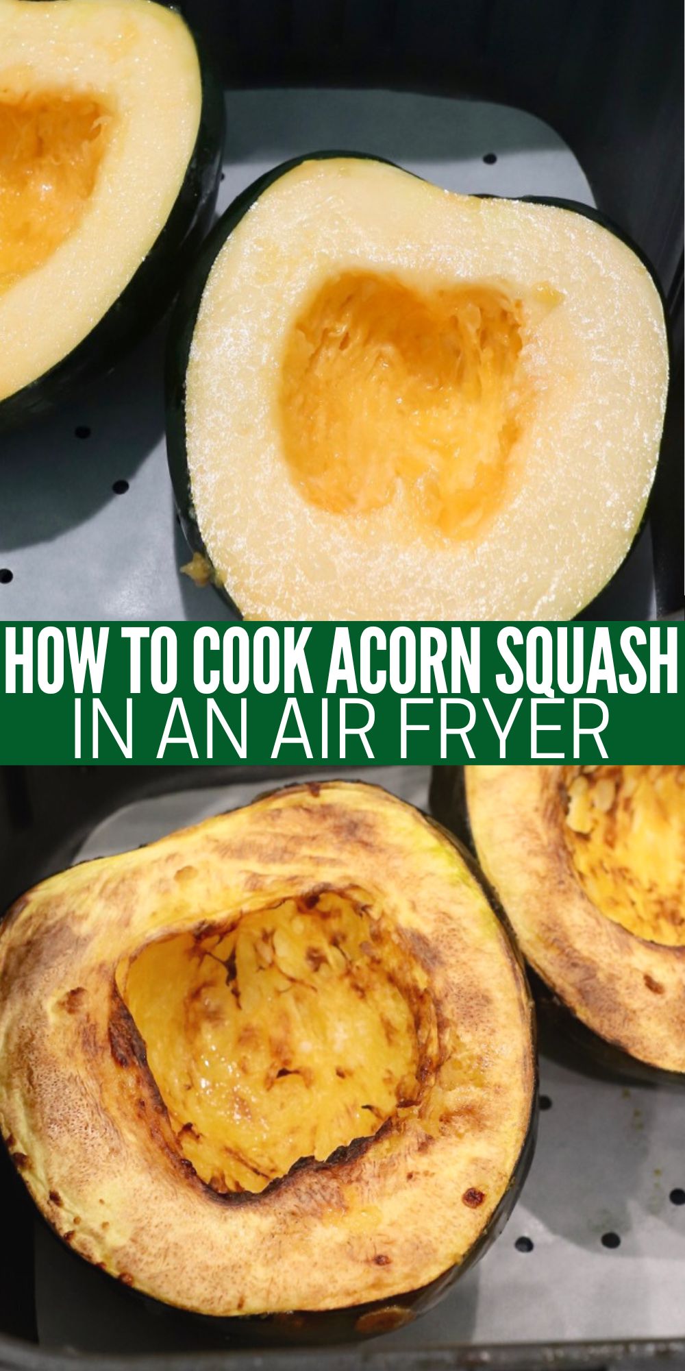 How To Cook Acorn Squash (Oven, Air Fryer or Microwave)