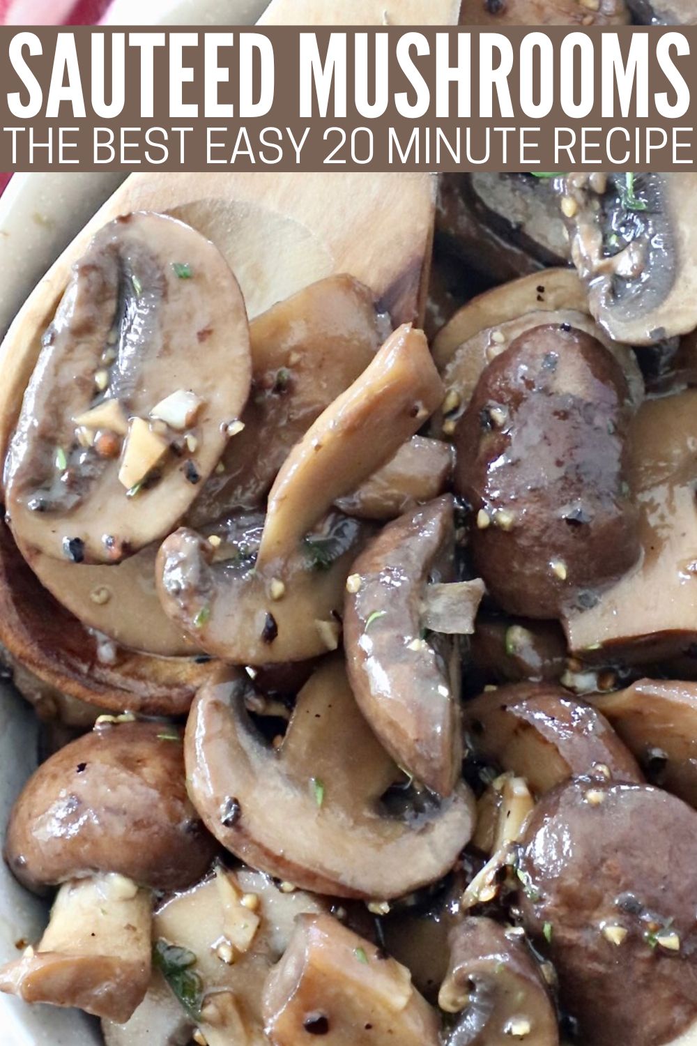 The Best Sauteed Mushrooms Recipe