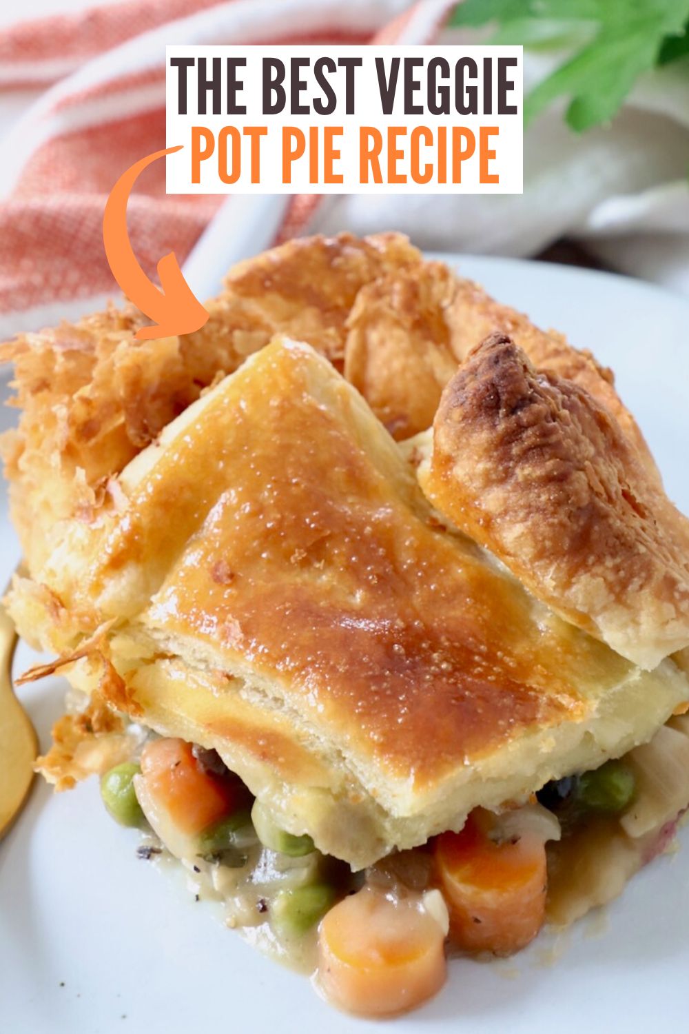 Veggie Pot Pie Recipe - WhitneyBond.com