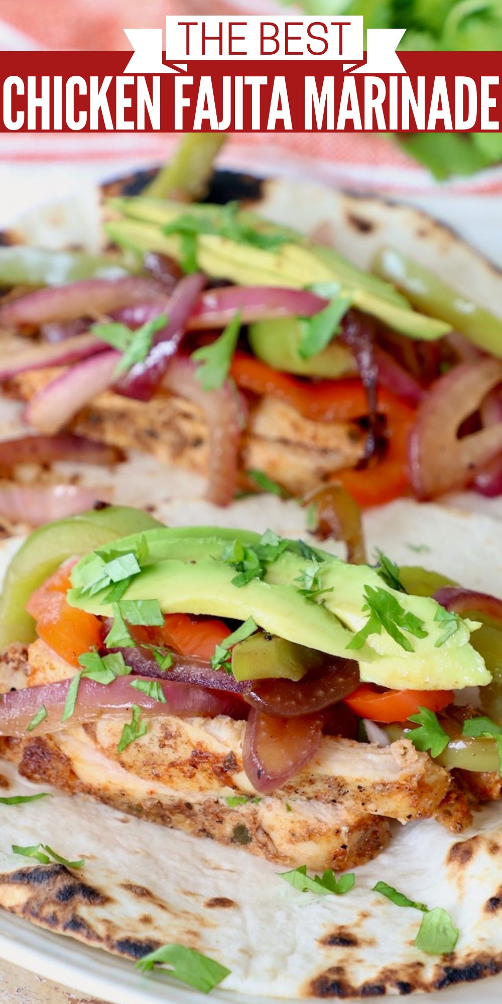 Chicken Fajitas Recipe (with the BEST Marinade!)