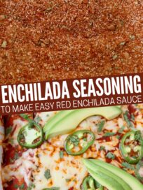 enchilada seasoning in bowl with spoon and baked enchiladas in casserole dish topped with sliced jalapenos and avocado