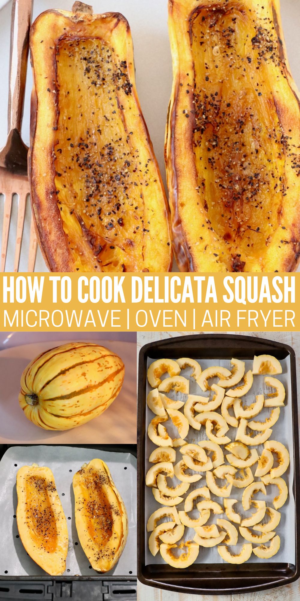 How To Cook Delicata Squash (3 Ways)