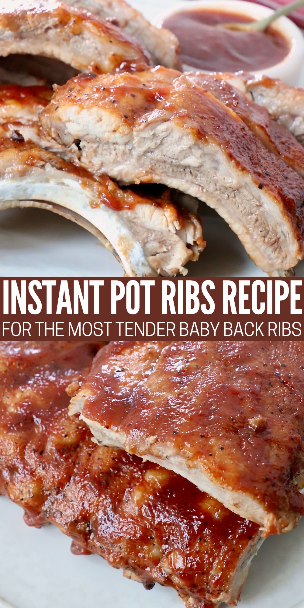 Instant Pot Ribs Easy, Tender, FailProof Recipe