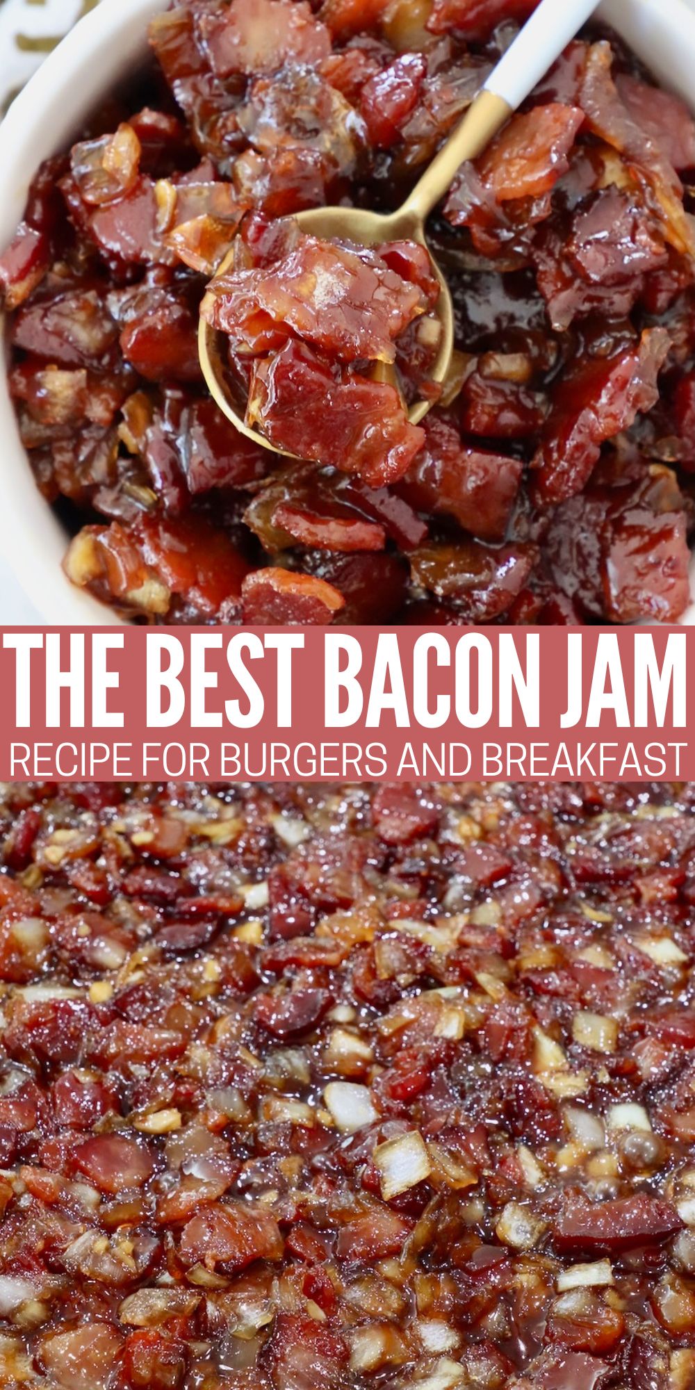 The BEST Bacon Jam Recipe