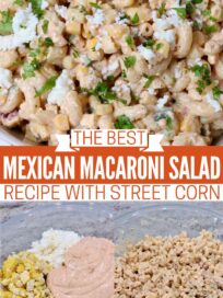 collage of images showing the steps to make mexican street corn macaroni salad