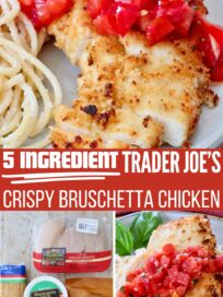 A plate features crispy chicken topped with fresh bruschetta next to spaghetti. Below, Trader Joe's ingredients are displayed. Text reads '5 Ingredient Trader Joe's Crispy Bruschetta Chicken.