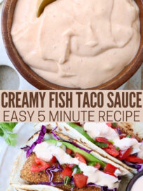 Creamy sauce in a bowl with a spoon on top; below are fish tacos with colorful toppings. Text reads "Creamy Fish Taco Sauce: Easy 5 Minute Recipe."