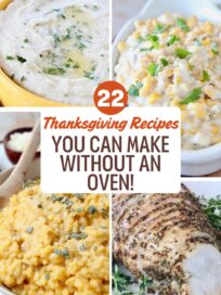 Collage of Thanksgiving dishes including mashed potatoes, creamy corn, risotto, and herbed turkey. Center text: "22 Thanksgiving Recipes You Can Make Without an Oven!"