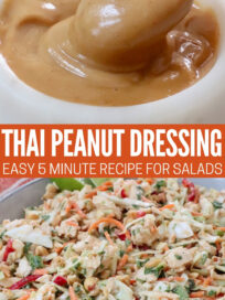 Close-up image of creamy Thai peanut dressing in a white bowl with a spoon. Below, a vibrant salad with shredded vegetables. Text overlay: "Thai Peanut Dressing: Easy 5 Minute Recipe for Salads."