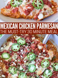 Mexican Chicken Parmesan on a plate and in a skillet, served with rice, topped with salsa, sliced jalapeños, and cheese. Text overlay reads 'Mexican Chicken Parmesan: The Must-Try 30 Minute Meal.'